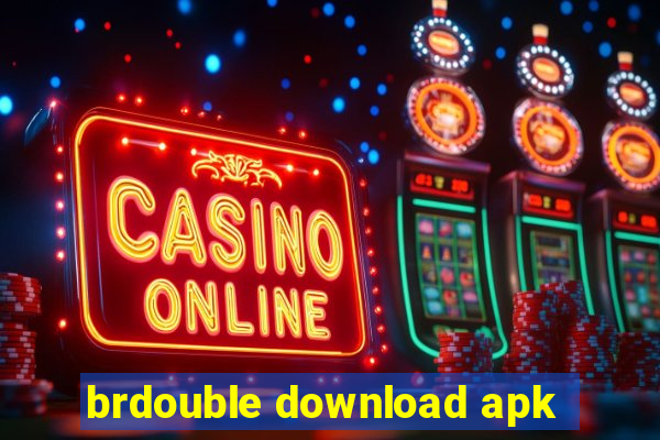 brdouble download apk